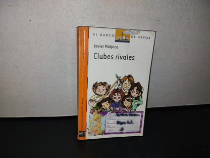 101- Clubes Rivales - Javier Malpica - El Barco De Vapor