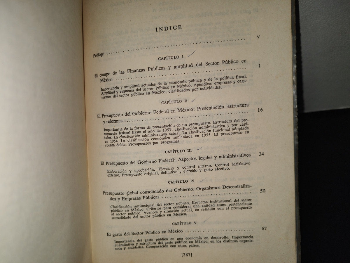 139- Las Finanzas Del Sector Público En México - Roberto Anguiano Equihua - Universidad Nacional Autónoma De México - Primera Edición 1968
