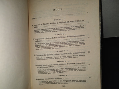 139- Las Finanzas Del Sector Público En México - Roberto Anguiano Equihua - Universidad Nacional Autónoma De México - Primera Edición 1968