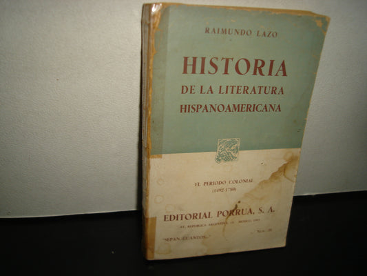 21- Historia De La Literatura Hispanoamericana - Raimundo Lazo