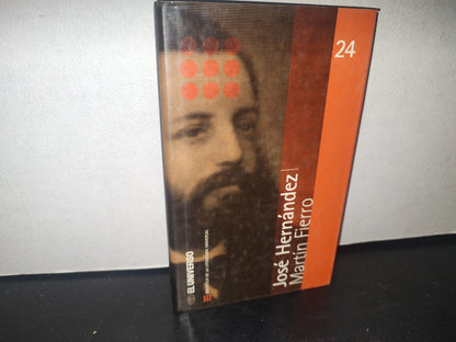 34- Biblioteca De La Literatura Universal. Martín Fierro - José Hernández - Editorial Sol 90 - 2002