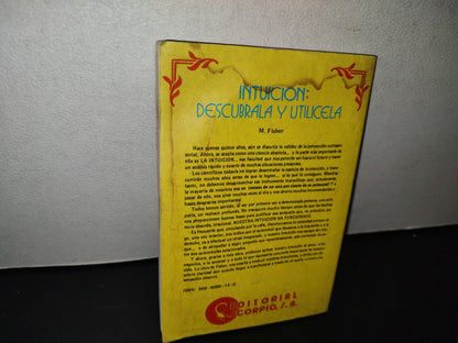 89- Intuición: Descúbrala Y Utilícela - Milton Fisher
