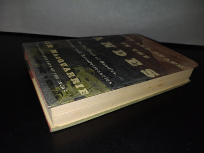 93- Life And Death In The Andes - Kim Macquarrie - First Simon & Schuster Hardcover Edition 2015