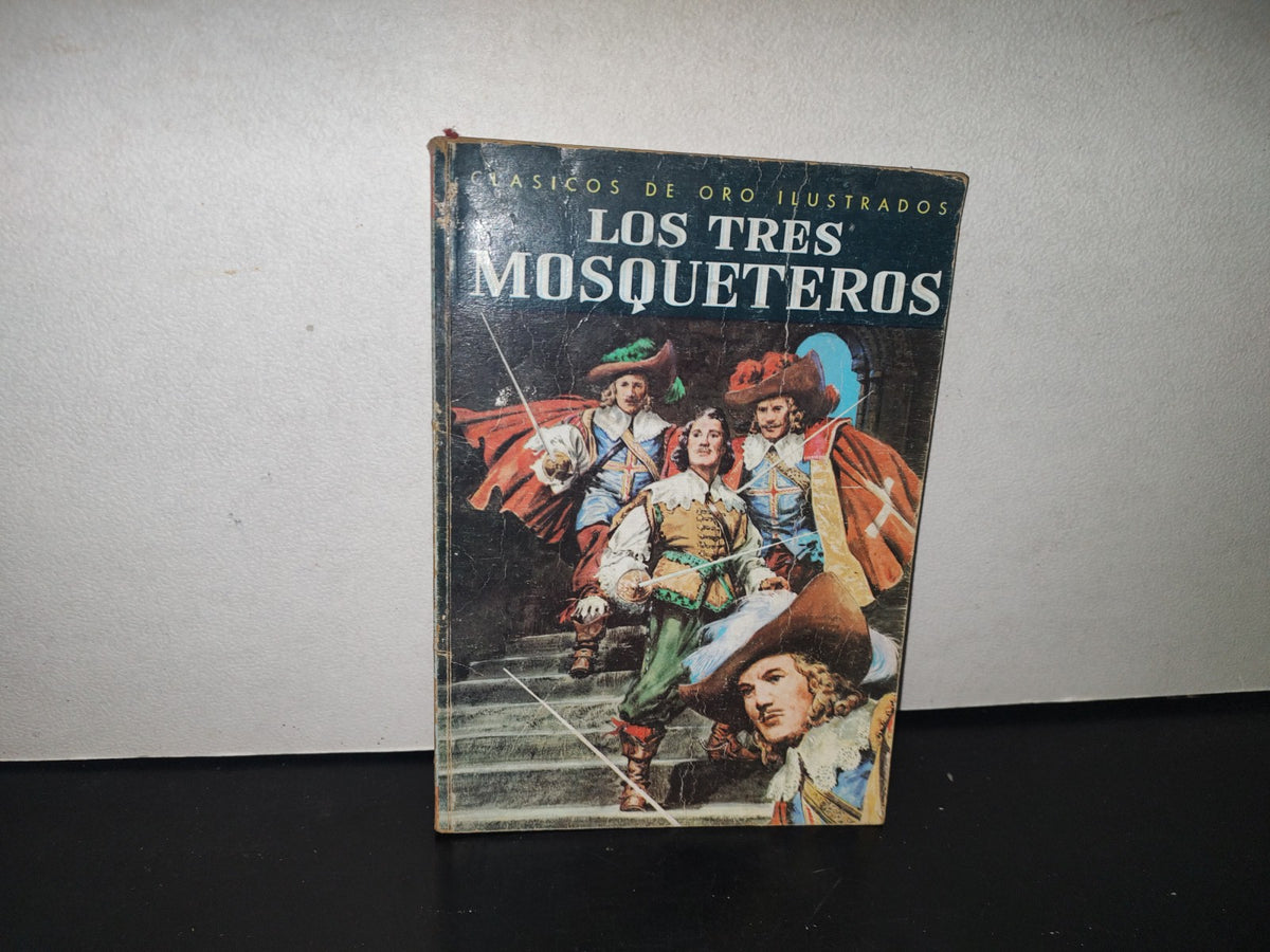 128- Clásicos De Oro Ilustrados. Los Tres Mosqueteros - 1981