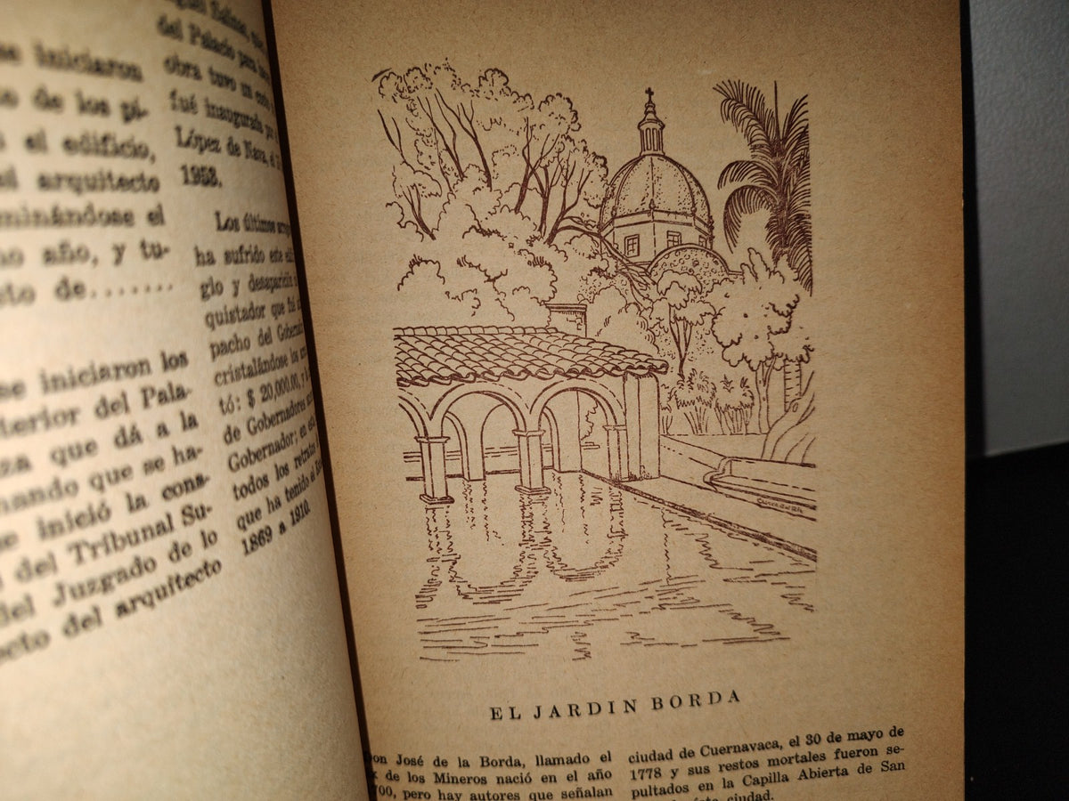 83- Cuernavaca. Visión Retrospectiva De Una Ciudad - Valentín López González - Primera Edición 1966