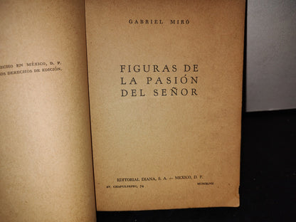 50- Figuras De La Pasión Del Señor - Gabriel Miró - Editorial Diana, S. A., 1947