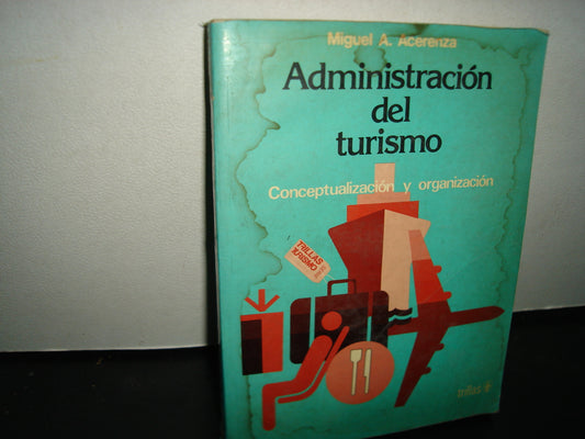 20- Administración Del Turismo - Miguel A. Acerenza
