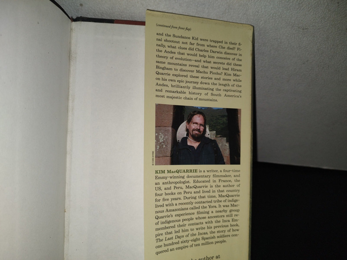 93- Life And Death In The Andes - Kim Macquarrie - First Simon & Schuster Hardcover Edition 2015