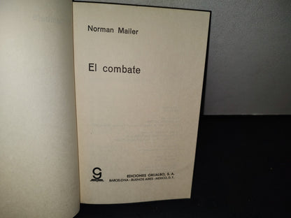 48- El Combate - Norman Mailer - Primera Edición 1976