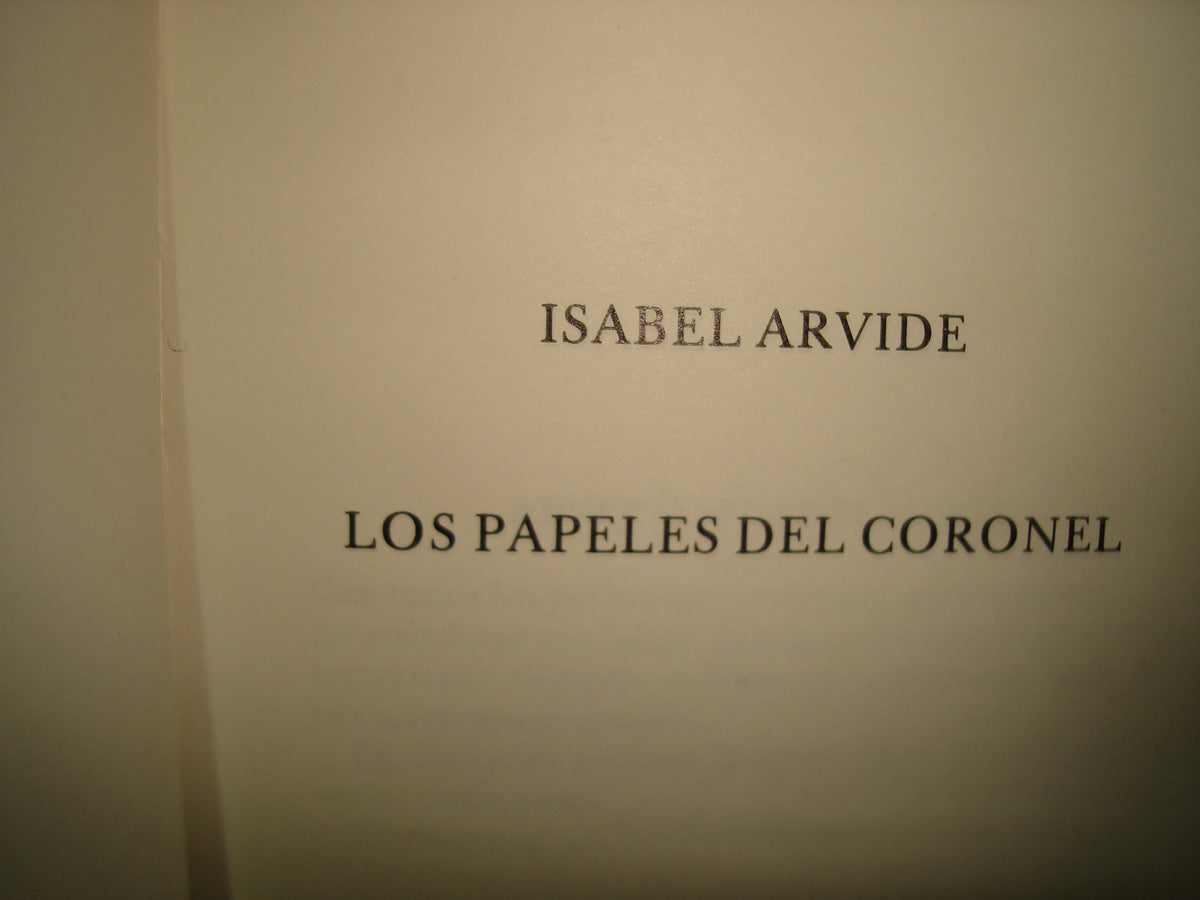 21- Los Papeles Del Coronel - Isabel Arvide