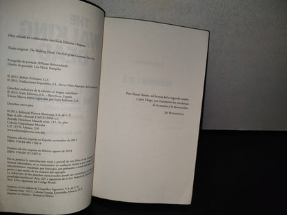 91- The Walking Dead. La Caída Del Gobernador. Primera Parte - Robert Kirkman - 1A. Ed. 2014