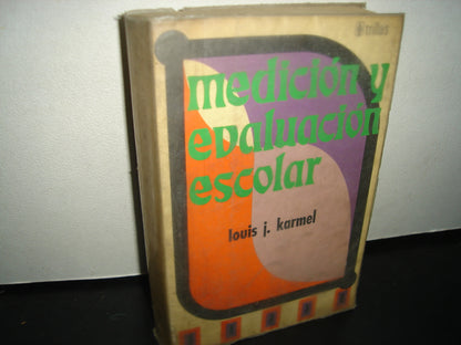 7- Medición Y Evaluación Escolar - Louis J. Karmel