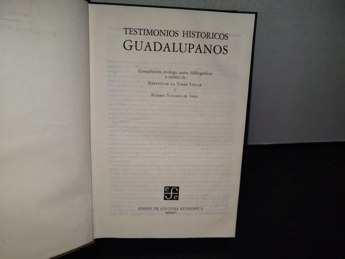 84- Testimonios Históricos Guadalupanos - Ernesto De La Torre Villar - Primera Edición, 1982