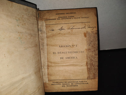 85- Historia Universal. Segundo Curso. El Descubrimiento De América / La Inquietud Espiritual Y La Reforma / La Revolución Francesa / El Imperio Napoleónico / Independencia De Las Colonias Iberoamericanas Y Otros Temas... -Sep, 50'S