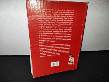 77- Después De Tlatelolco: Las Narrativas Políticas En México (1976-1990) - Ignacio Corona Gutiérrez - Universidad De Guadalajara - Primera Edición 2001