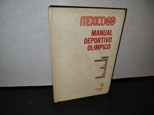 65- México 68. Manual Deportivo Olímpico. Primera Edición En Español - 1968