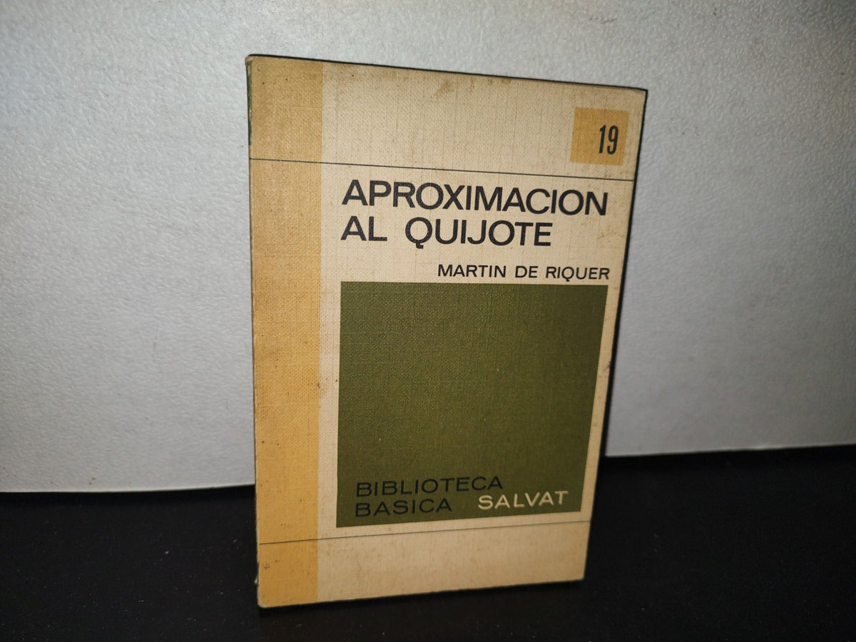 80- Aproximación Al Quijote - Martin De Riquer - 1971