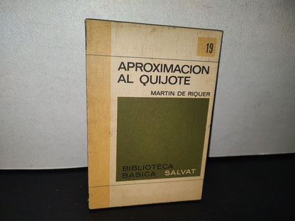 80- Aproximación Al Quijote - Martin De Riquer - 1971