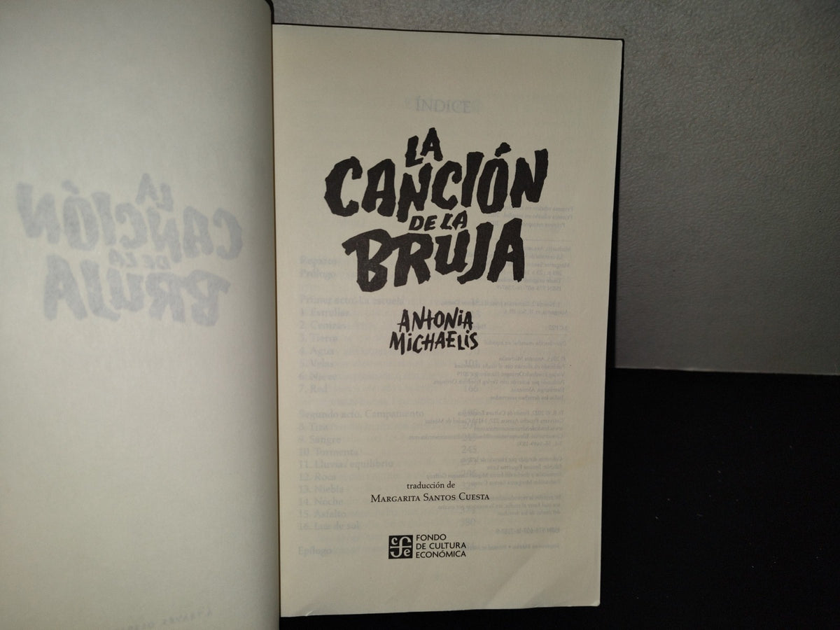 201- La Canción De La Bruja - Antonia Michaelis. Fondo De Cultura Económica, 2022