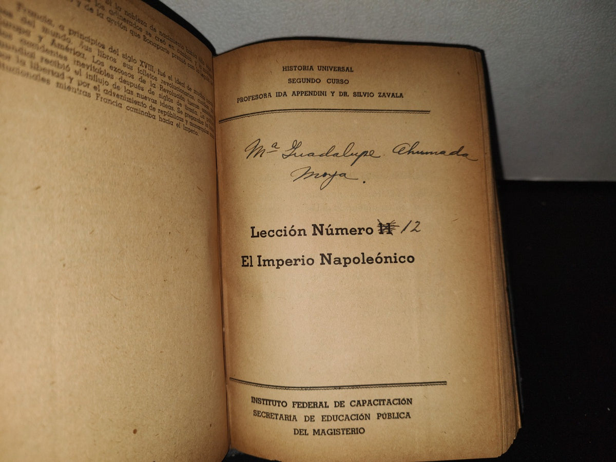85- Historia Universal. Segundo Curso. El Descubrimiento De América / La Inquietud Espiritual Y La Reforma / La Revolución Francesa / El Imperio Napoleónico / Independencia De Las Colonias Iberoamericanas Y Otros Temas... -Sep, 50'S