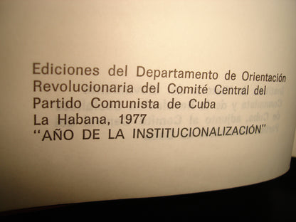 167- La Revolución De Octubre Y La Revolución Cubana. Fidel Castro Discursos 1959-1977. Ediciones Del Departamento De Orientación Revolucionaria Del Comité Central Del Partido Comunista De Cuba. La Habana, 1977