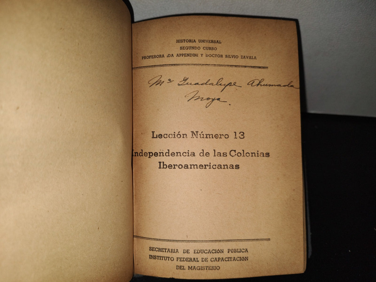 85- Historia Universal. Segundo Curso. El Descubrimiento De América / La Inquietud Espiritual Y La Reforma / La Revolución Francesa / El Imperio Napoleónico / Independencia De Las Colonias Iberoamericanas Y Otros Temas... -Sep, 50'S