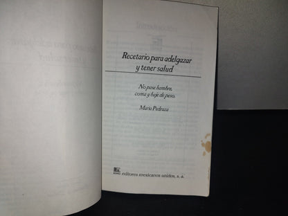 209- Recetario Para Adelgazar Y Tener Buena Salud - María Pedraza
