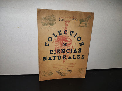 139- Antiguo Libro De Primaria. Colección De Ciencias Naturales, 3Er. Año - 50'S - 60'S