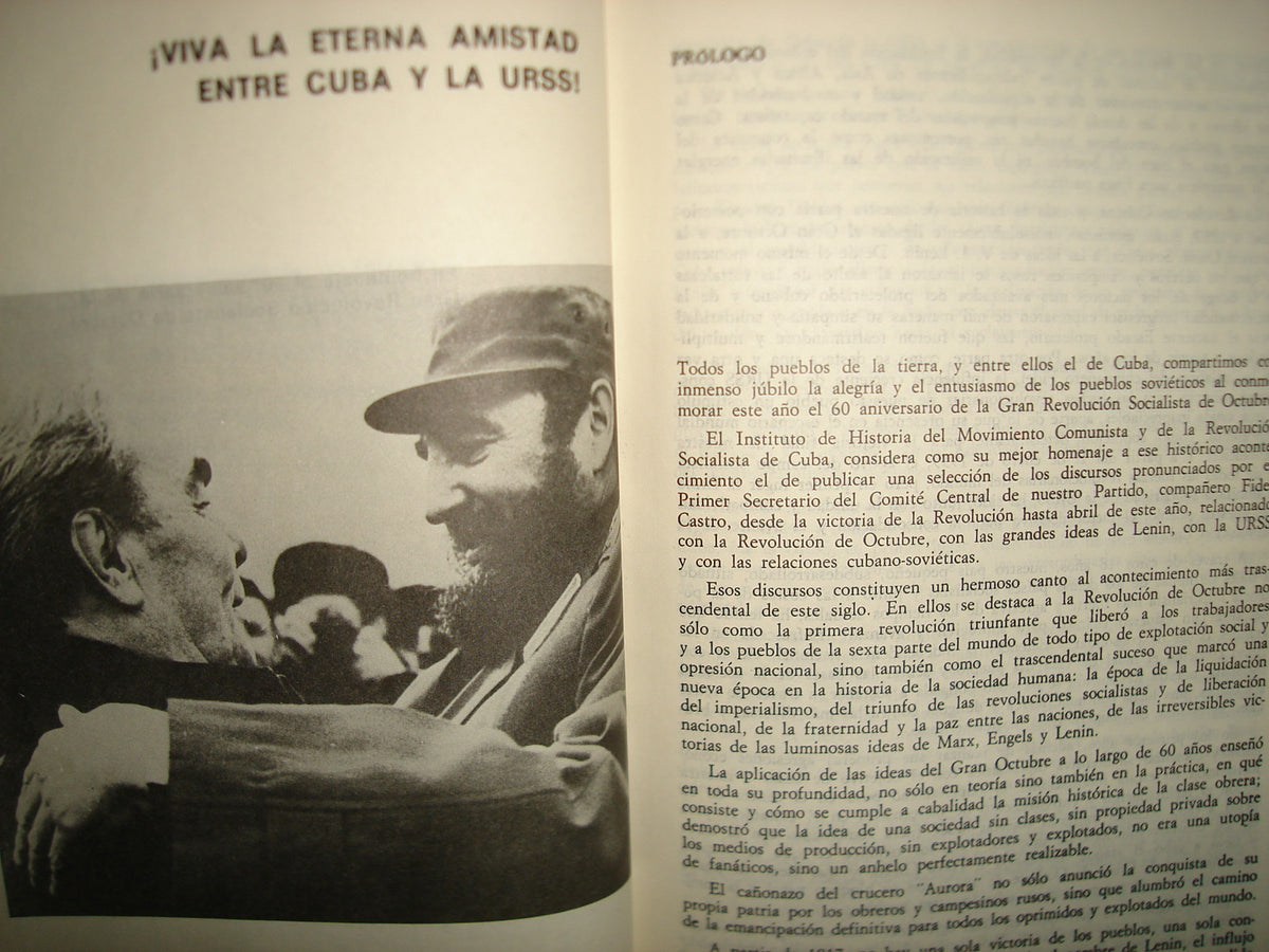 167- La Revolución De Octubre Y La Revolución Cubana. Fidel Castro Discursos 1959-1977. Ediciones Del Departamento De Orientación Revolucionaria Del Comité Central Del Partido Comunista De Cuba. La Habana, 1977