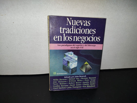 124- Nuevas Tradiciones En Los Negocios. Los Paradigmas Del Espíritu Y Del Liderazgo En El Siglo Xxi