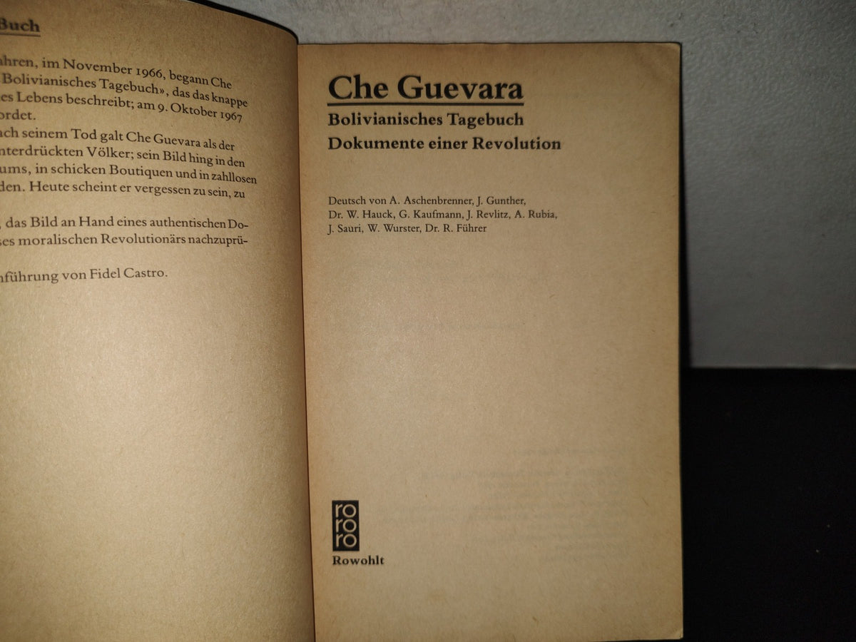 201- Che Guevara. Bolivianisches Tagebuch. Dokumente Einer Revolution - 1987