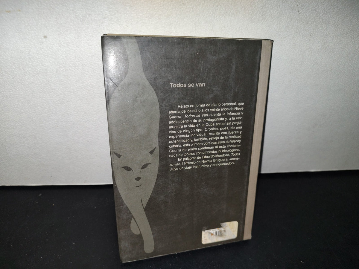75- Todos Se Van - Wendy Guerra - Bruguera 2006