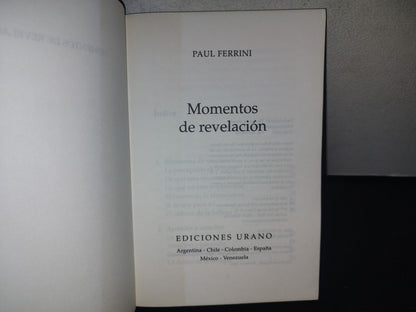 209- Momentos De Revelación. Aceptar La Perfección De La Vida - Paul Ferrini