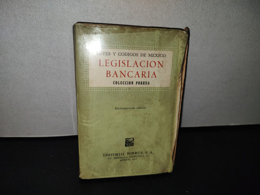 80- Leyes Y Códigos De México. Legislación Bancaria - Colección Porrúa