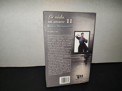201- La Vida Mi Amante II. El Cio Monasterio - Leonardo Del Cio - Grupo Editorial Tomo. 1A. Ed. 2008