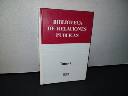 188- Biblioteca De Relaciones Públicas. Tomo I - Edward J. Robinson - Cecsa - 80'S