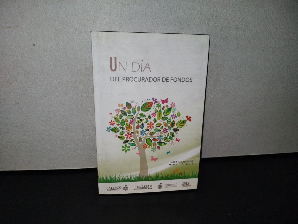 124- Un Día Del Procurador De Fondos - Marcelo Estraviz - 1A. Edición 2014
