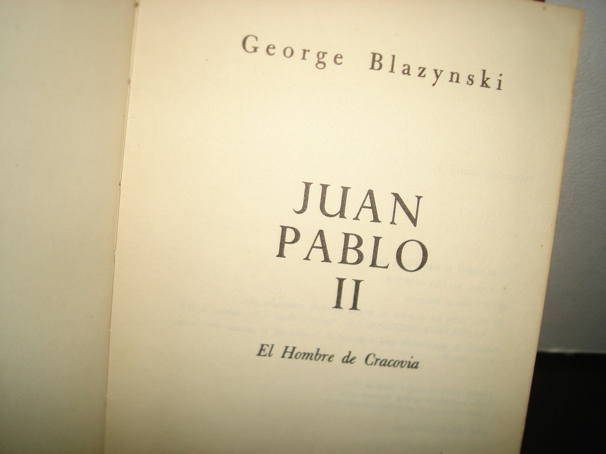 21- Juan Pablo Ii. El Hombre De Cracovia - George Blazynski