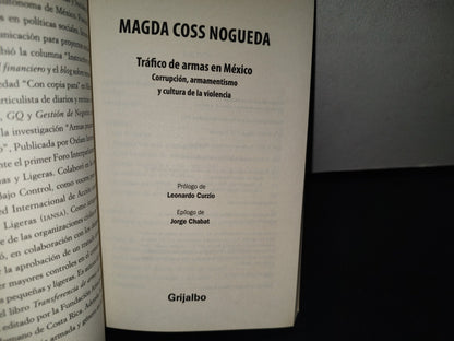 91- Tráfico De Armas En México, Corrupción - Magda Coss Nogueda - Primera Edición 2012