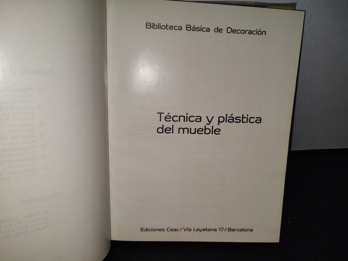 174- Técnica Y Plástica Del Mueble. Ceac. Biblioteca Básica De Decoración - 1979