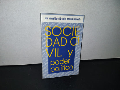 85- Sociedad Civil Y Poder Político - José Manuel Barceló-Carlos Mendoza Sepúlveda