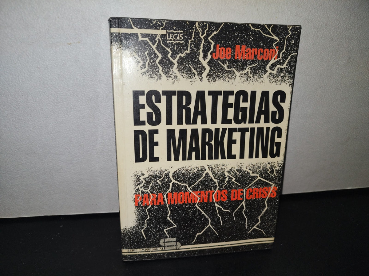 23- Estrategias De Marketing Para Momentos De Crisis - Joe Marconi