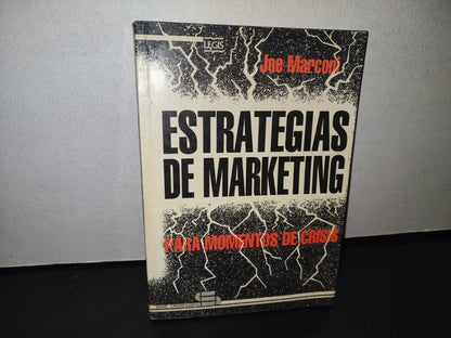 23- Estrategias De Marketing Para Momentos De Crisis - Joe Marconi