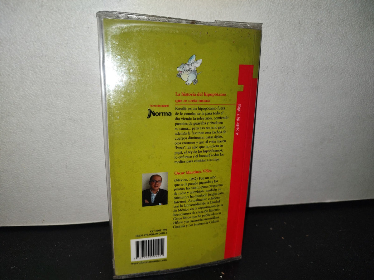 84- La Historia Del Hipopótamo Que Se Creía Mosca - Óscar Martínez Vélez - 2012