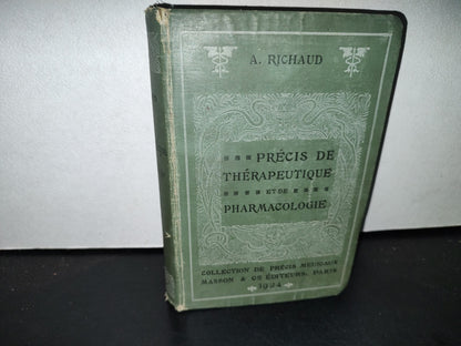 59- Francés. Précis Thérapeutique Et De Pharmacologie - A. Richaud - 1924