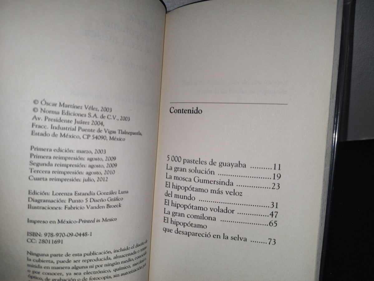 84- La Historia Del Hipopótamo Que Se Creía Mosca - Óscar Martínez Vélez - 2012