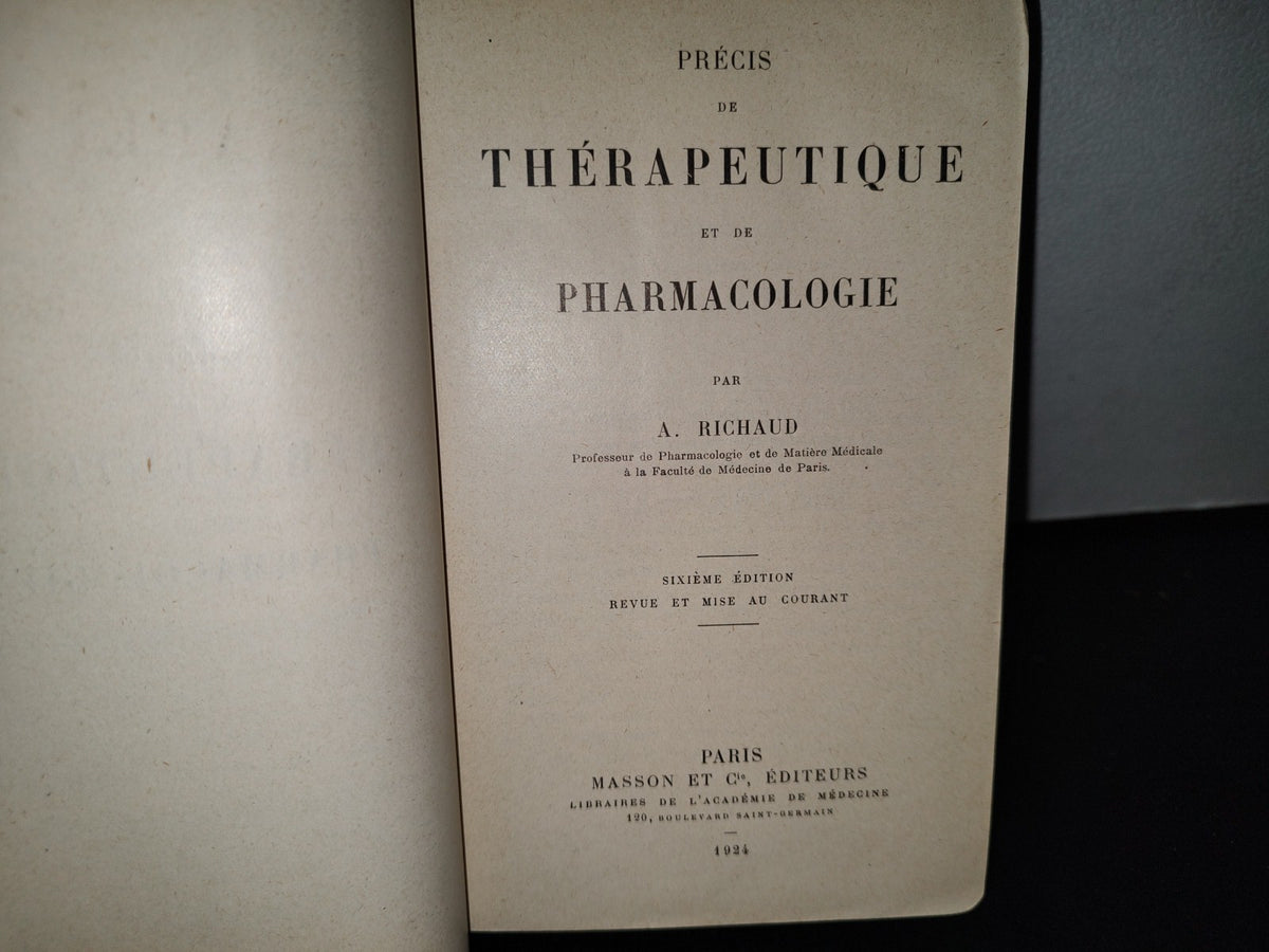 59- Francés. Précis Thérapeutique Et De Pharmacologie - A. Richaud - 1924
