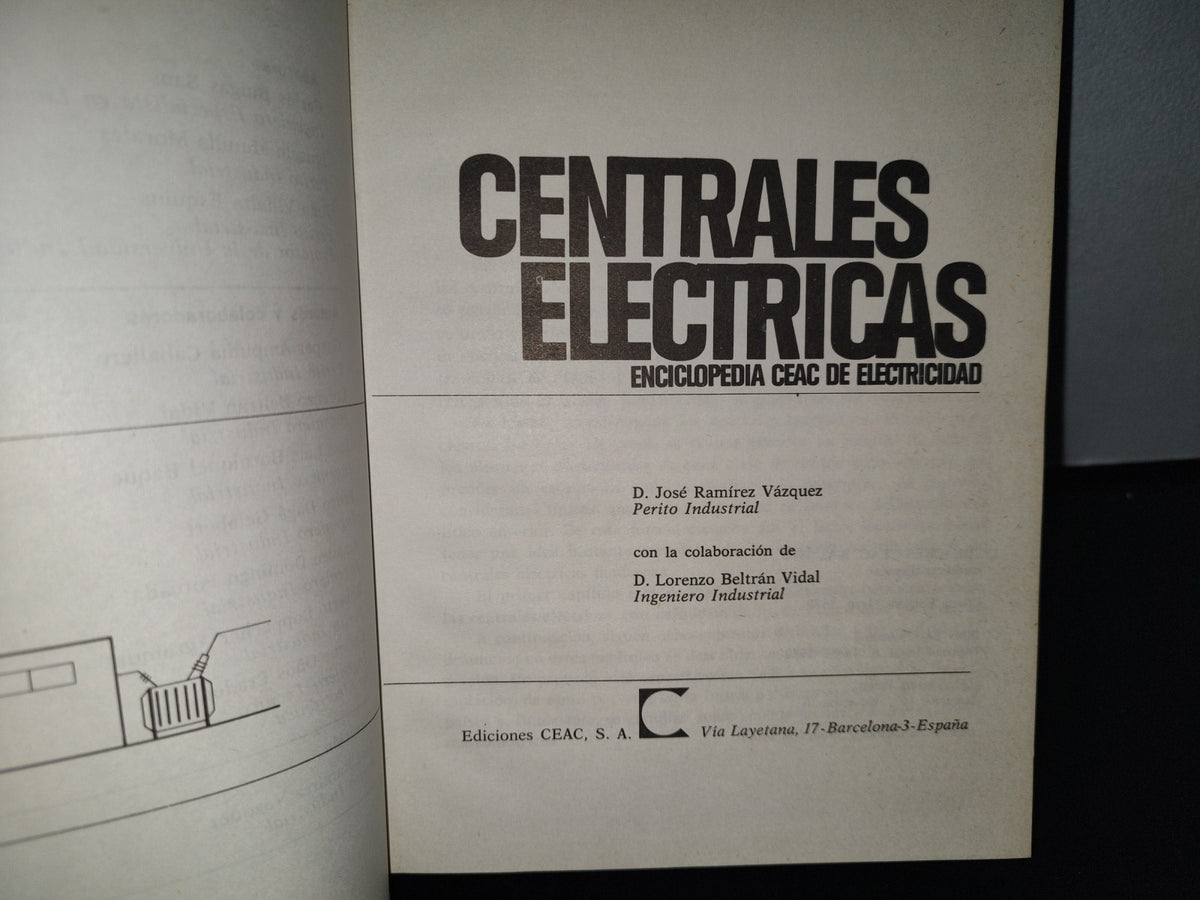 90- Centrales Eléctricas. Enciclopedia Ceac De Electricidad - D. José Ramírez Vázquez - 1980