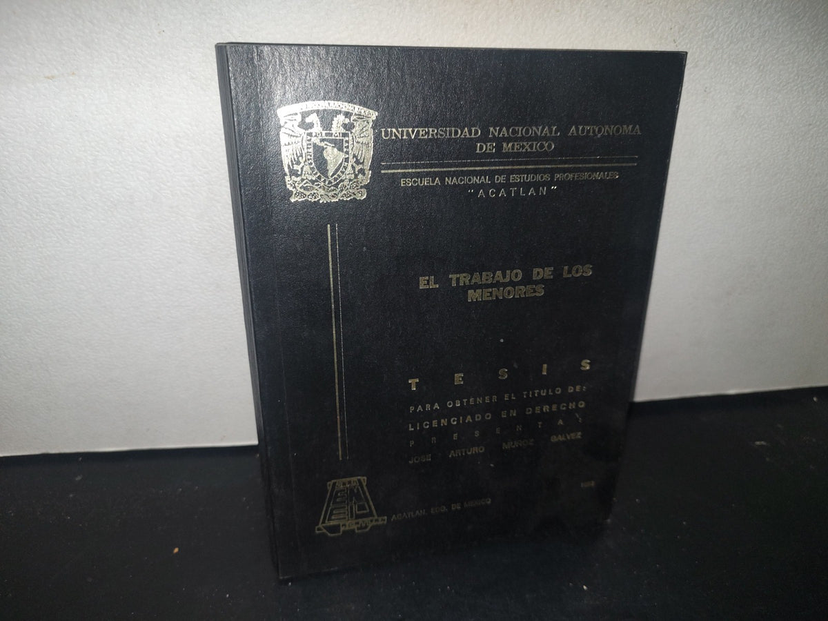 34- El Trabajo De Los Menores - Joé Arturo Muñoz Gálvez