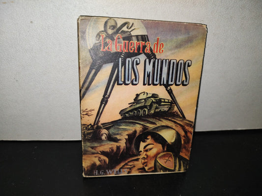 139- La Guerra De Los Mundos - H. G. Wells - Editora ”Latino Americana”, S. A. - 1951
